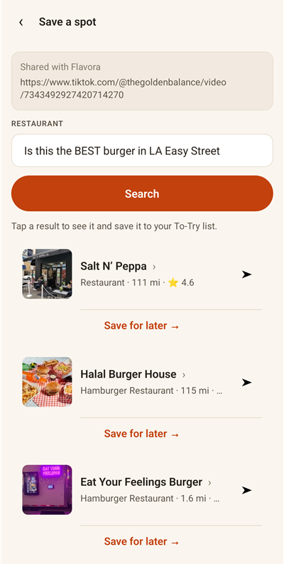Share a TikTok to Flavora: the app reads the video and finds the restaurant, ready to save